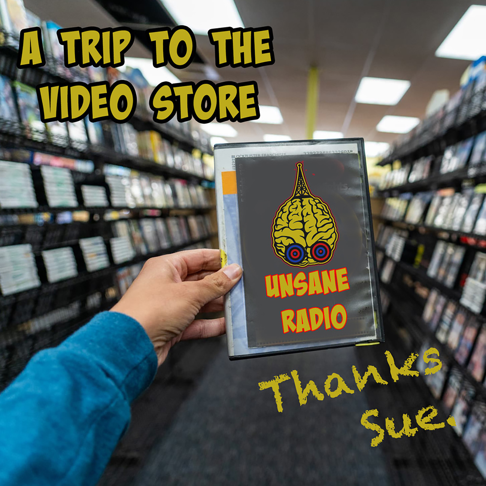 Unsane Radio 0261 – Video Store Memories